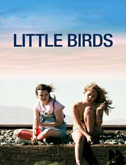 فيلم Little Birds 2011 مترجم